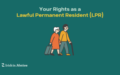 Your Rights as a Lawful Permanent Resident (LPR)